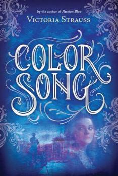 Paperback Color Song: A Daring Tale of Intrigue and Artistic Passion in Glorious 15th Century Venice Book
