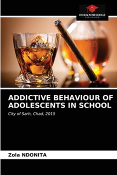 Paperback Addictive Behaviour of Adolescents in School Book