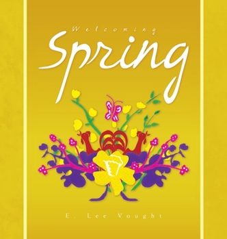 Hardcover Welcoming Spring Book