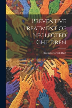 Paperback Preventive Treatment of Neglected Children Book