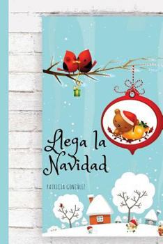 Paperback Llega la Navidad - Segunda Edición [Spanish] Book