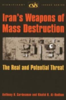 Paperback Iran's Weapons of Mass Destruction: The Real and Potential Threat Book