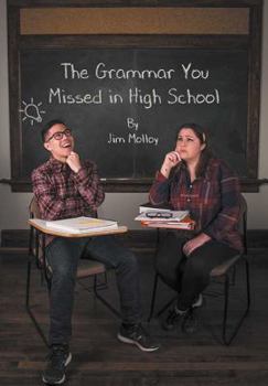 Paperback The Grammar You Missed in High School Book