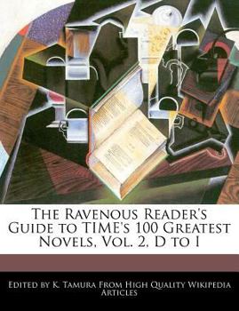 Paperback The Ravenous Reader's Guide to Time's 100 Greatest Novels, Vol. 2, D to I Book