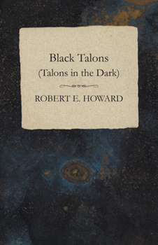 Paperback Black Talons (Talons in the Dark) Book