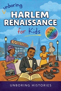 Unboring Harlem Renaissance for Kids (American History)