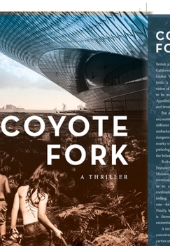 Hardcover Coyote Fork: A Thriller Book