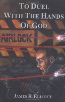 Paperback To Duel With the Hands of God Book