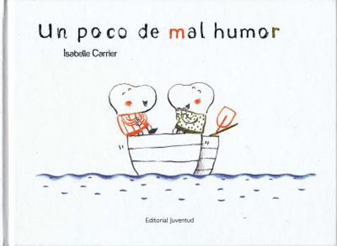 Hardcover Un poco de mal humor (Spanish Edition) [Spanish] Book