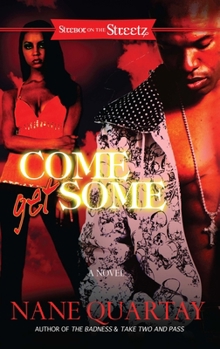 Paperback Come Get Some Book