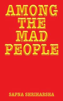 Paperback Among the Mad People Book