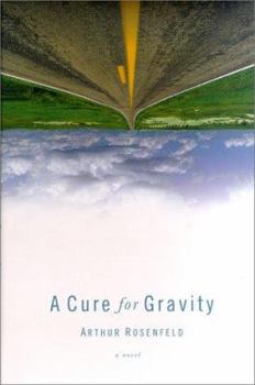 Hardcover A Cure for Gravity Book