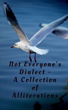 Paperback Not Everyone's Dialect Book