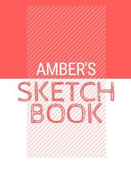 Paperback Amber's Sketchbook: Personalized red sketchbook with name: 120 Pages Book