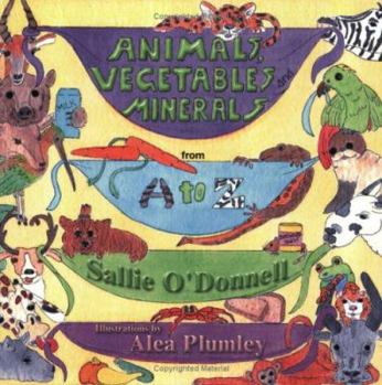 Paperback Animals, Vegetables and Minerals from A to Z Book