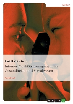 Paperback Internes Qualitätsmanagement im Gesundheits- und Sozialwesen [German] Book