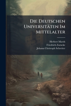 Paperback Die Deutschen Universitäten Im Mittelalter [German] Book
