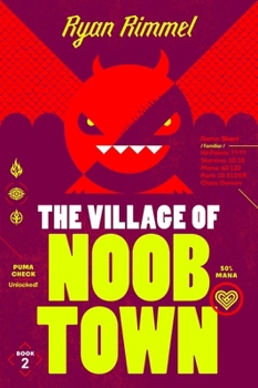 Paperback The Village of Noobtown Book