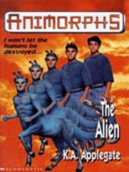 The Alien - Book #8 of the Animorphs