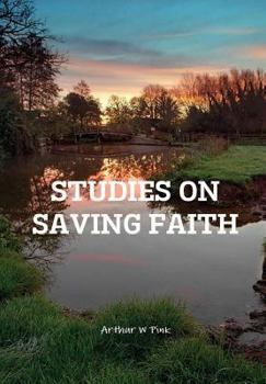 Hardcover Studies on Saving Faith Book