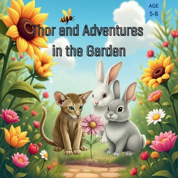 Thor and Adventures in the Garden (Thor(English))