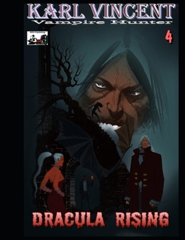 Paperback Karl Vincent: Vampire Hunter # 4: Dracula Rising Book