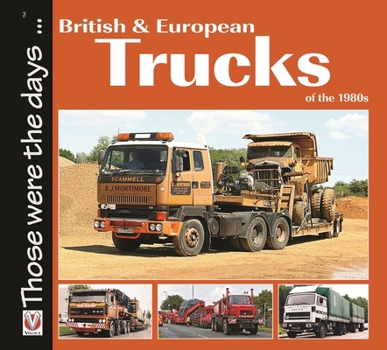 Paperback British and European Trucks of the 1980s Book