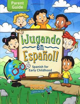 Paperback Jugando en Espanol!: Spanish for Toddlers [Spanish] Book