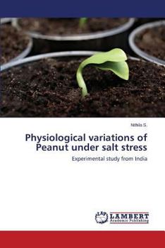 Paperback Physiological Variations of Peanut Under Salt Stress Book