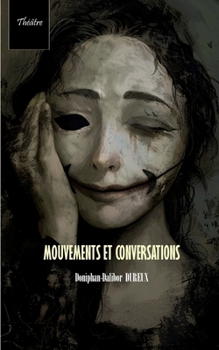 Paperback Mouvements et Conversations [French] Book