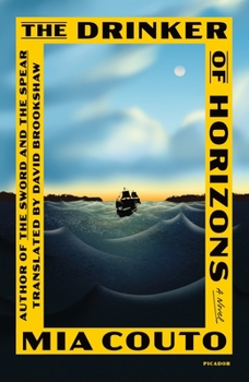 The Drinker of Horizons: A Novel - Book #3 of the As Areias do Imperador