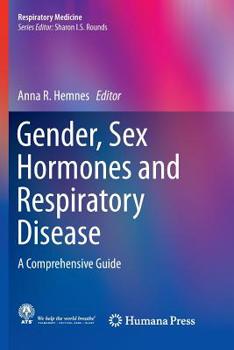 Paperback Gender, Sex Hormones and Respiratory Disease: A Comprehensive Guide Book