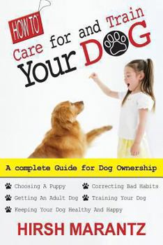 Paperback How To Care For And Train Your Dog Book