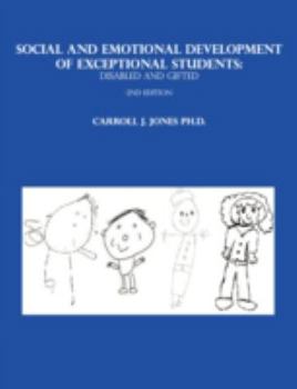 Paperback Social and Emotional Development of Exceptional Students: Disabled and Gifted Book