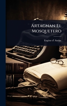 Hardcover Artagnan El Mosquetero [Spanish] Book