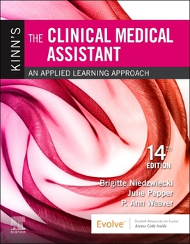 Paperback Kinn's the Clinical Medical Assistant: An Applied Learning Approach Book