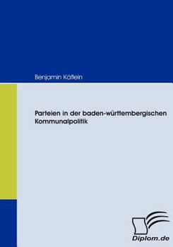 Paperback Parteien in der baden-württembergischen Kommunalpolitik [German] Book
