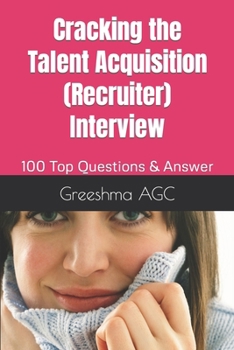 Paperback Cracking the Talent Acquisition (Recruiter) Interview: 100 Top Questions & Answer Book