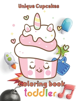 Paperback unique cupcakes coloring book toddler: 8.5''x11''/Cupcake Coloring Book