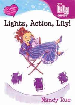Paperback Lights, Action, Lily! Book