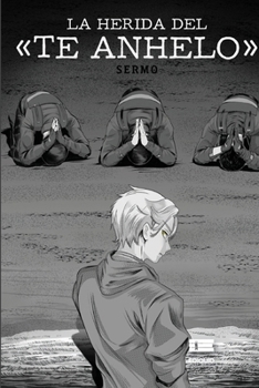 Paperback La herida del te anhelo [Spanish] Book