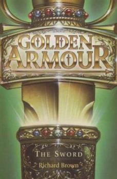 Paperback The Sword (Golden Armour) Book