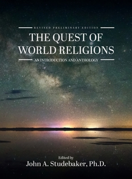 Hardcover The Quest of World Religions: An Introduction and Anthology Book