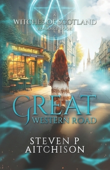 Paperback The Witches of Scotland Romance Series: Great Western Road Book