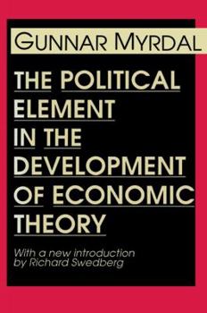 Hardcover The Political Element in the Development of Economic Theory Book