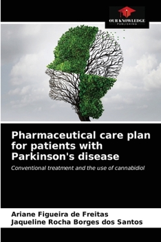 Paperback Pharmaceutical care plan for patients with Parkinson's disease Book