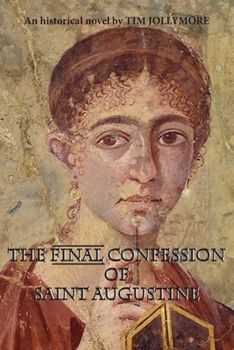 Paperback The Final Confession of Saint Augustine Book
