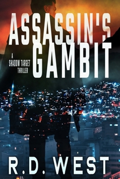 Paperback Assassin's Gambit (A Shadow Target Thriller Book 3) Book