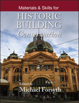 Paperback Materials and Skills for Historic Building Conservation Book