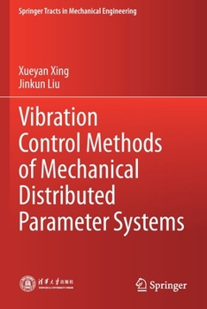 Paperback Vibration Control Methods of Mechanical Distributed Parameter Systems Book